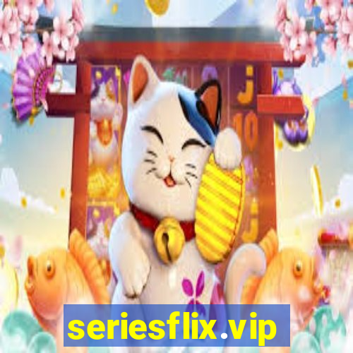 seriesflix.vip