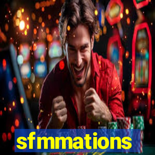 sfmmations