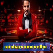 sonharcomcoelho