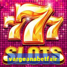 vargeanabetfair