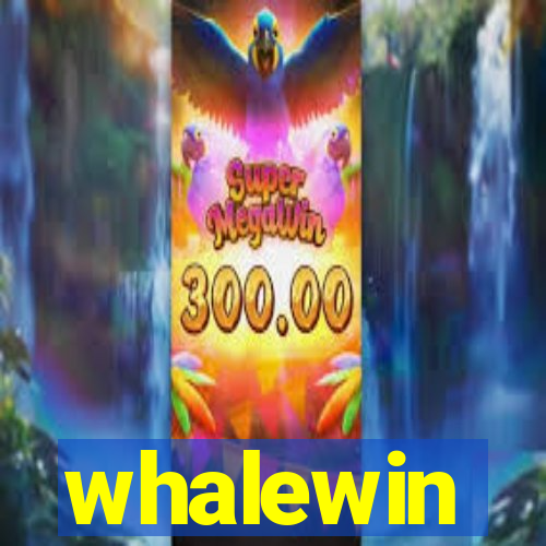 whalewin