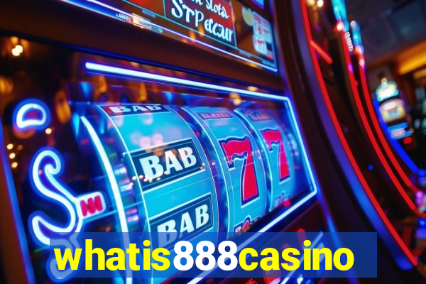 whatis888casino