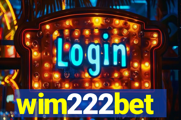 wim222bet