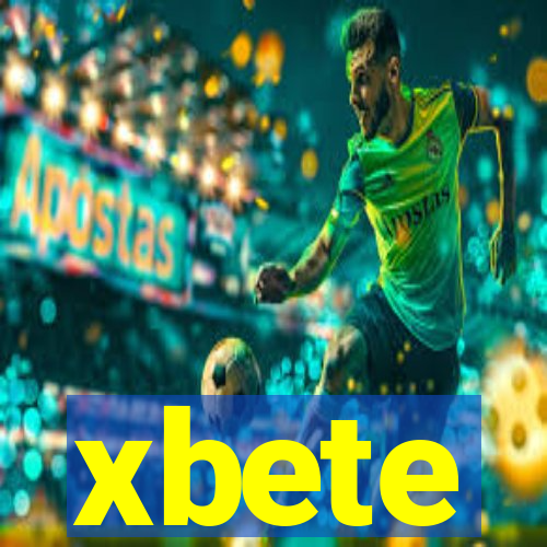 xbete