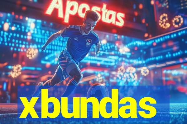 xbundas