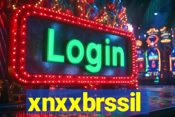 xnxxbrssil